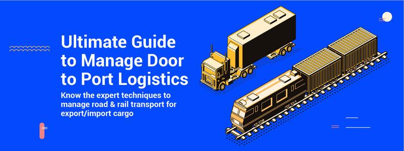 A Guide to Inland Logistics: Road, Rail and Barge